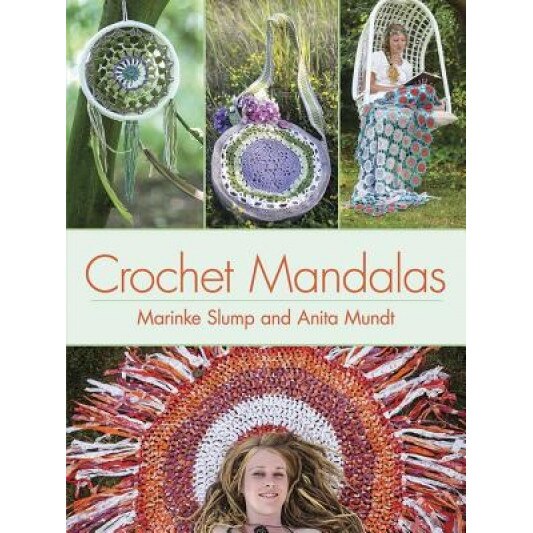 Crochet Mandalas, Marinke Slump (Author)