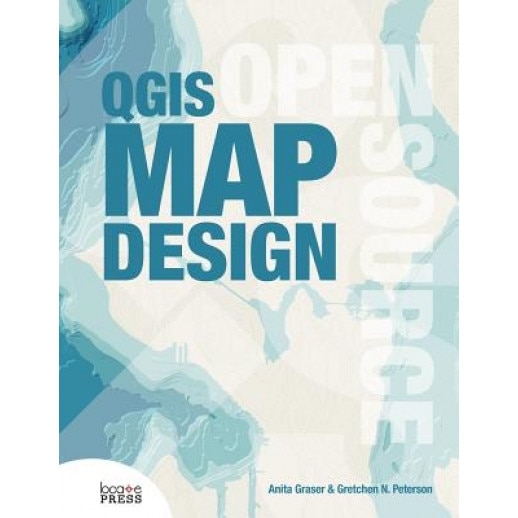 Qgis Map Design - Anita Graser (Author)