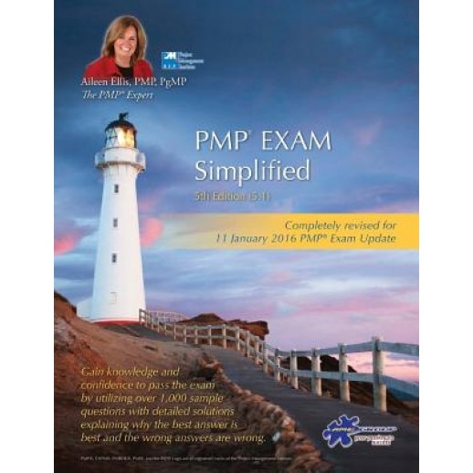 Pmp(r) Exam Simplified: Updated for 2016 Exam - Aileen Ellis Pmp (Author)
