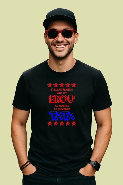 Tricou barbat fiecare familia are un erou tata, Negru