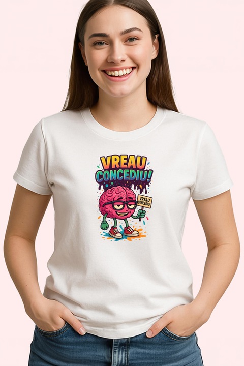 Tricou Dama Vreau concediu, creier obosit, Alb