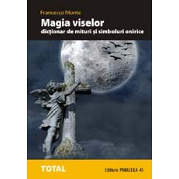 Magia viselor - Francesco Monte Magia viselor - Francesco Monte