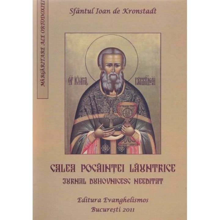 Calea Pocaintei Launtrice - Ioan De Kronstadt
