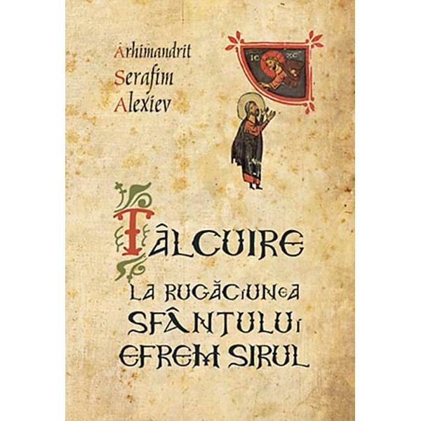 Alexiev. Talc.La Rugaciunea Sf.Efrem