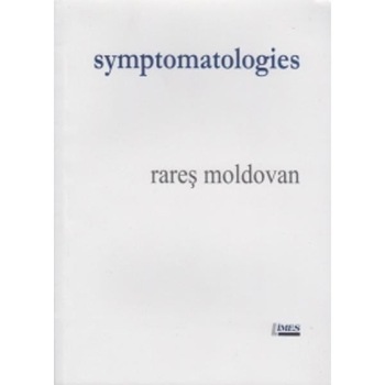 Symptomatologies - Rares Moldovan Symptomatologies - Rares Moldovan