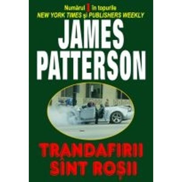 Trandafirii sint rosii - James Patterson