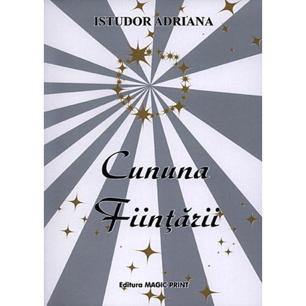 Cununa fiintarii - Istudor Adriana
