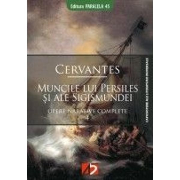 Muncile lui Periles si ale Sigismundei - Cervantes