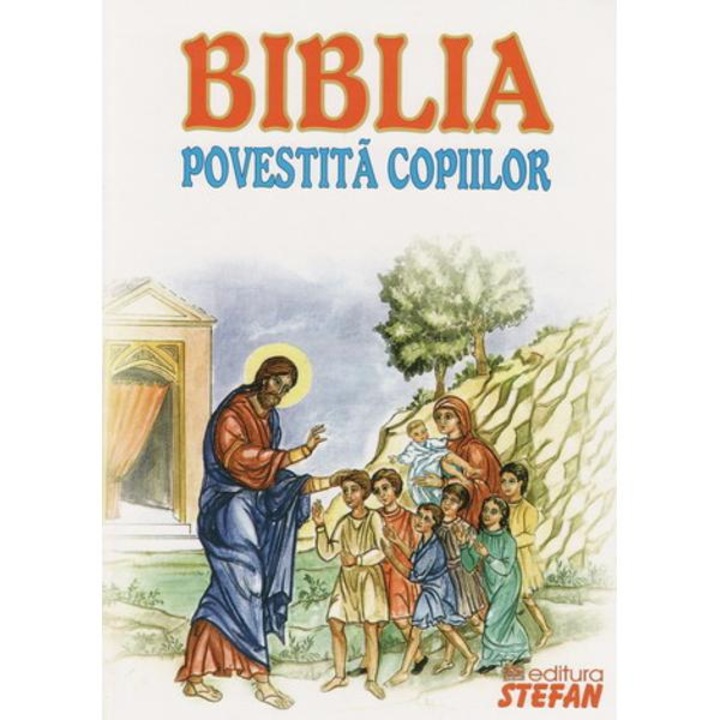 Biblia Povestita Copiilor - D.Stanescu