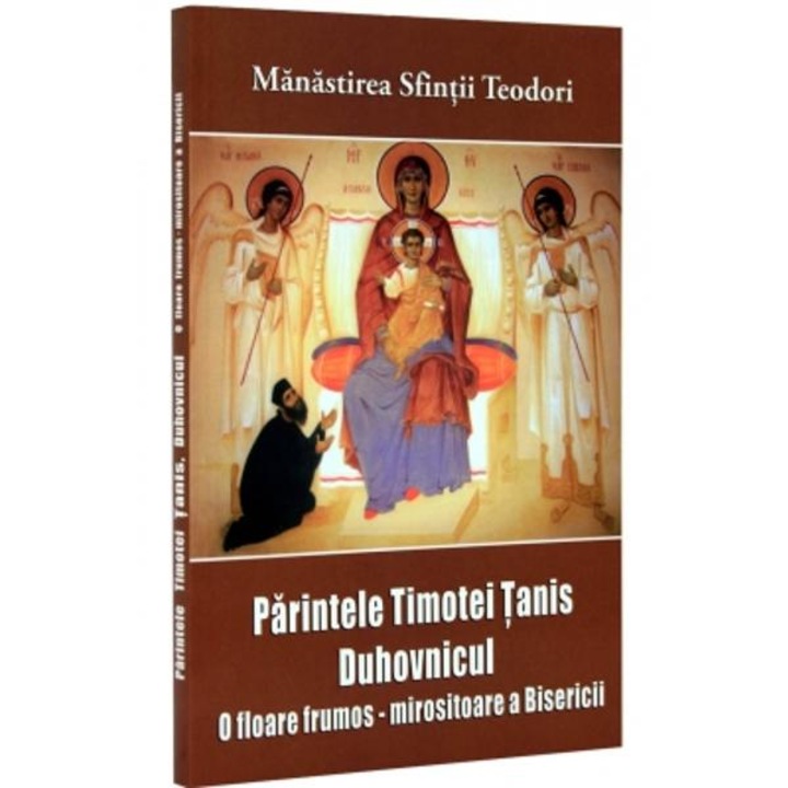 Parintele Timotei Tanis duhovnicul