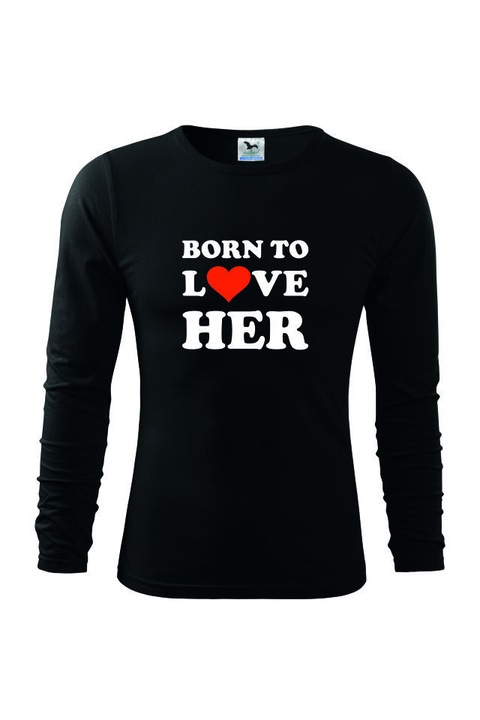 Bluza de barbati basic fit-t long sleeve born to love her alb, Negru