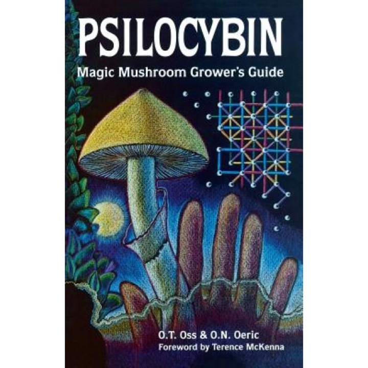 Psilocybin Magic Mushroom Guide - O. T. Oss