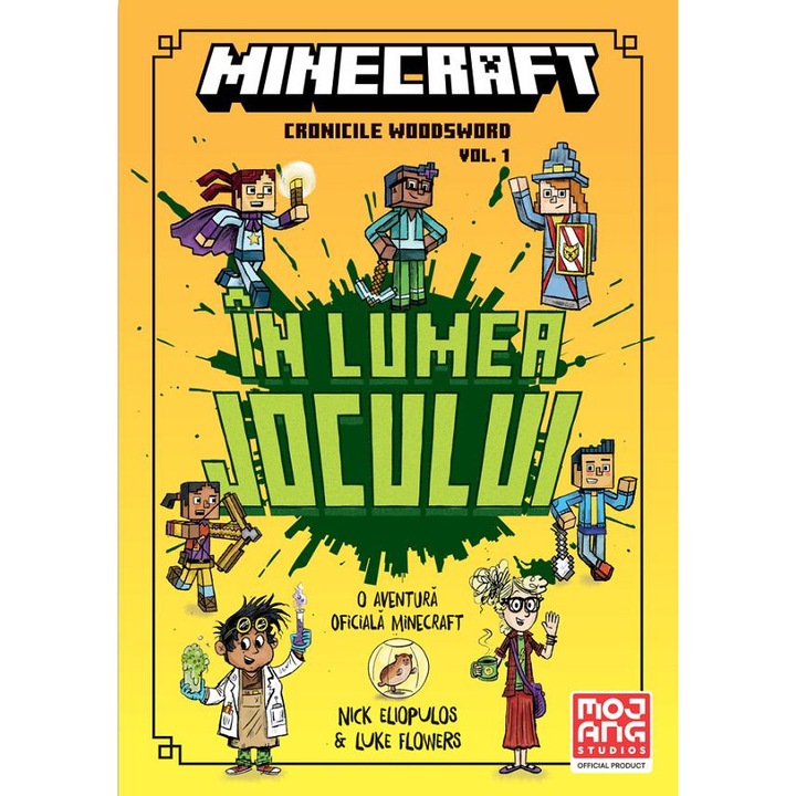 Minecraft: In Lumea Jocului. Seria Cronicile Woodsword Vol.1 - Nick Eliopulos, Luke Flowers