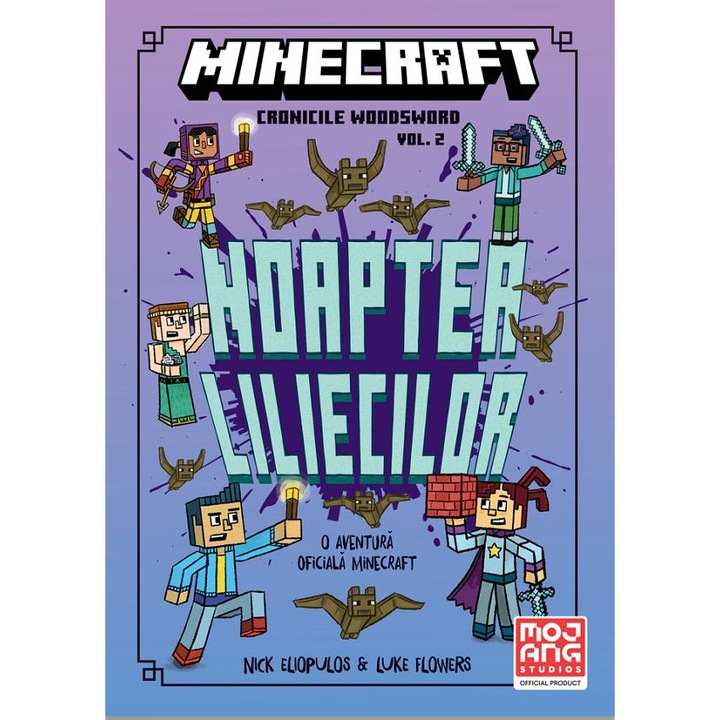 Minecraft: Noaptea Liliecilor. Seria Cronicile Woodsword Vol. 2 - Nick Eliopulos, Luke Flowers