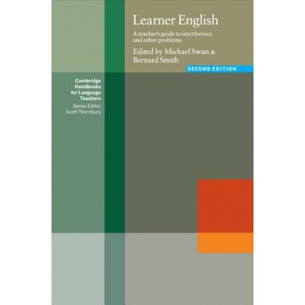 Learner English: A Teacher's Guide to Interference and Other Problems,