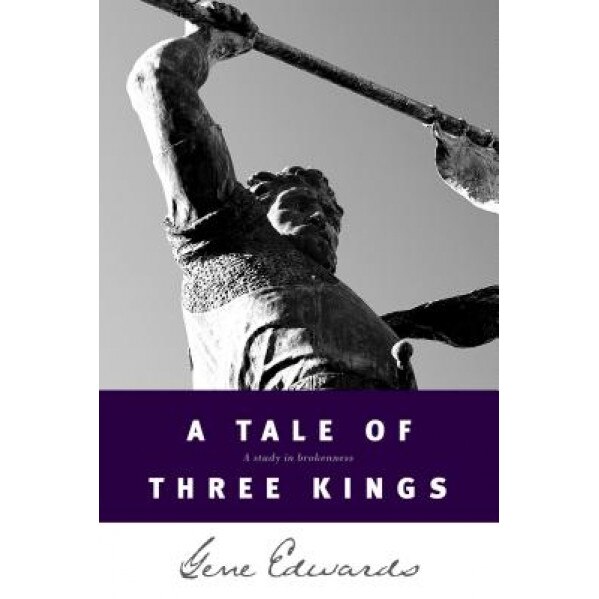 A Tale of Three Kings, Gene Edwards