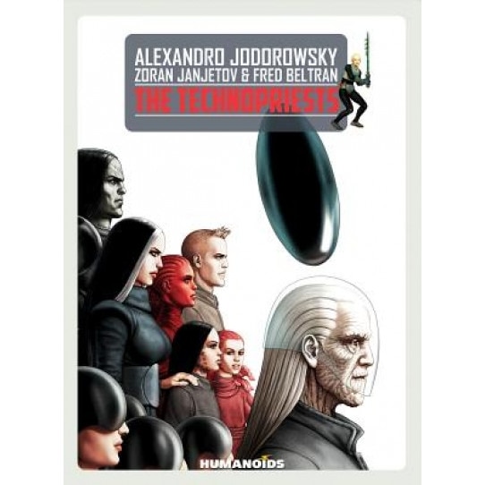 The Technopriests, Alejandro Jodorowsky (Author)