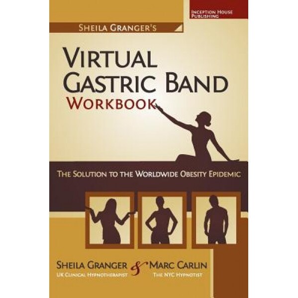 Sheila Granger's Virtual Gastric Band Workbook, Marc Carlin (Author)