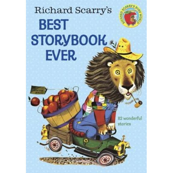 Richard Scarry's Best Story Book Ever, Richard Scarry