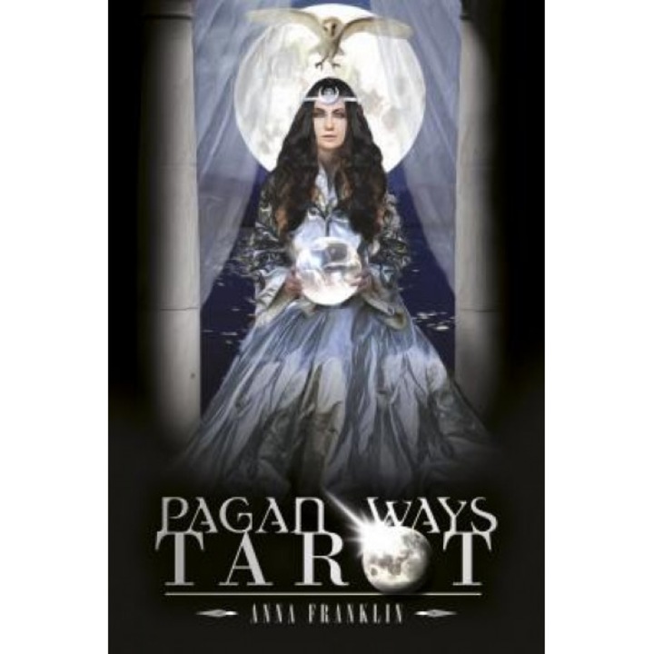 Pagan Ways Tarot - Анна Франклин (автор)