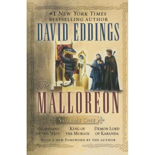 The Malloreon; Volume One: Guardians of the West; King of the Murgos; Demon Lord of Karanda, David Eddings