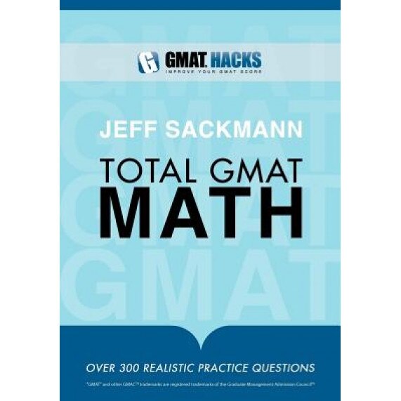 Total GMAT Math, Jeff Sackmann (Author)