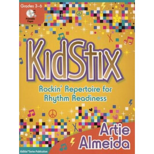 Kidstix: Rockin' Repertoire for Rhythm Readiness,