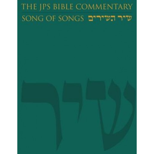 The JPS Bible Commentary: Song of Songs, Michael Fishbane (Author)
