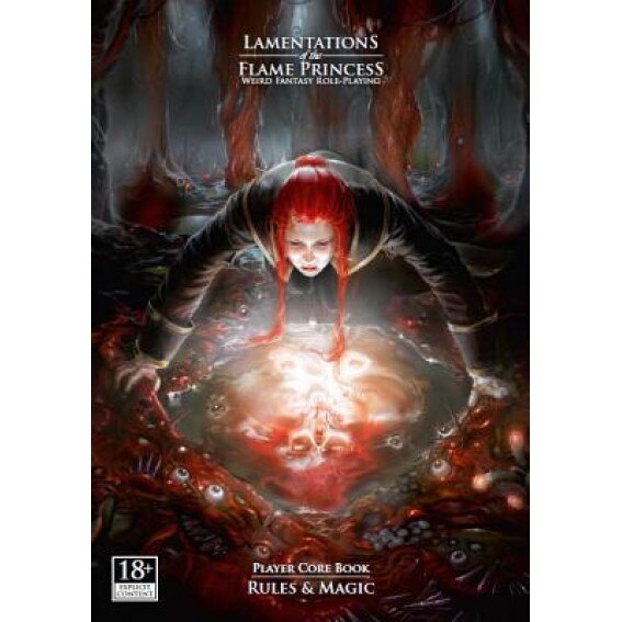 Lamentations of the Flame Princess: Player Core Book: Rules & Magic, James Raggi (Author)