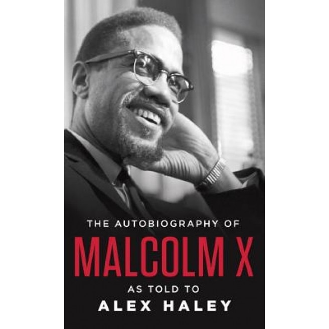 The Autobiography of Malcolm X, Malcolm X, Alex Haley