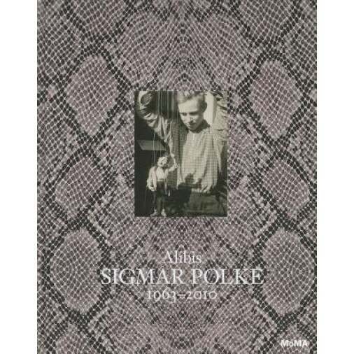 Sigmar Polke: Alibis 1963-2010, Kathy Halbreich (Editor)