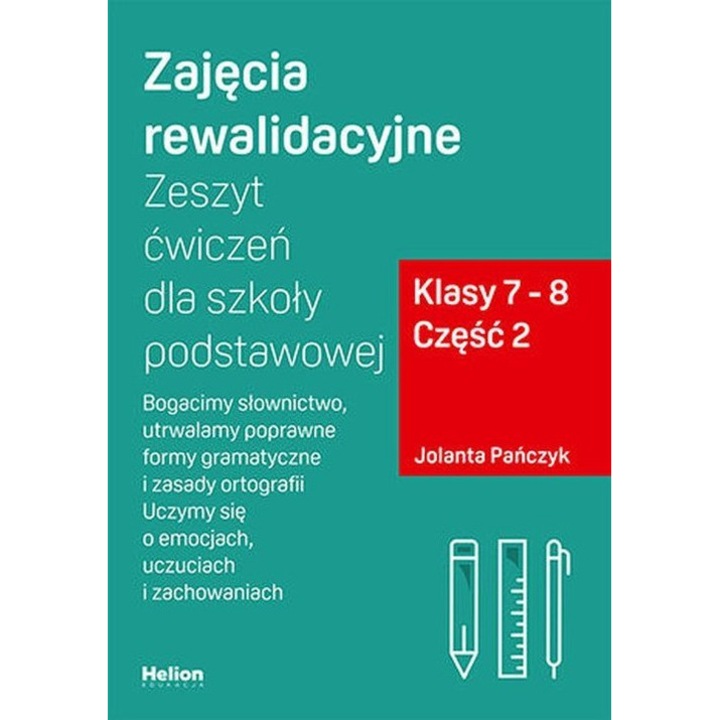 Zeszyt de exercitii pentru scoala primara, HELION, clasele 7-8, partea 2, vocabular si gramatica