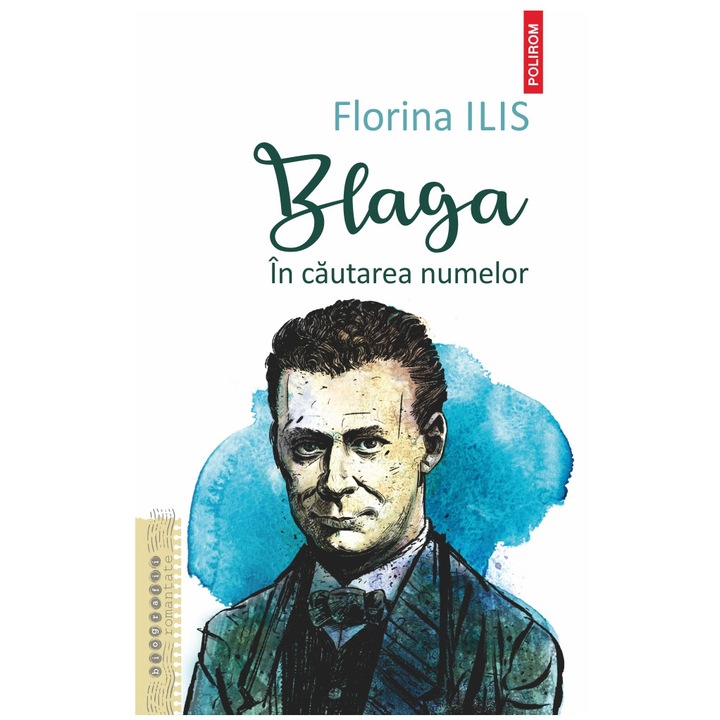Blaga. in cautarea numelor, Florina Ilis