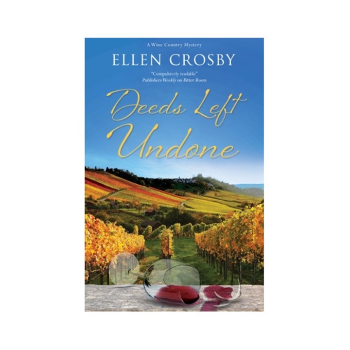 Deeds Left Undone - Ellen Crosby