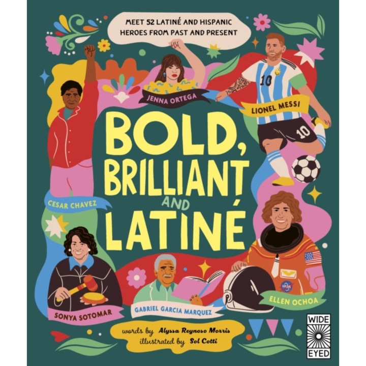 Bold, Brilliant And Latine - Alyssa Reynoso-morris - Alyssa Reynoso-morris