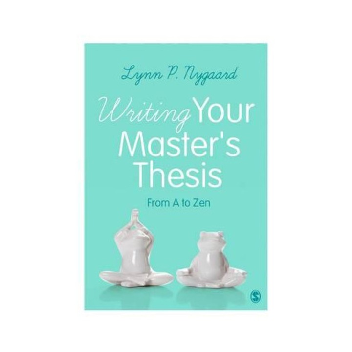 Writing Your Master's Thesis - Lynn P. Nygaard