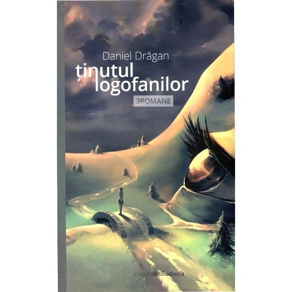 Tinutul Logofanilor - Daniel Dragan