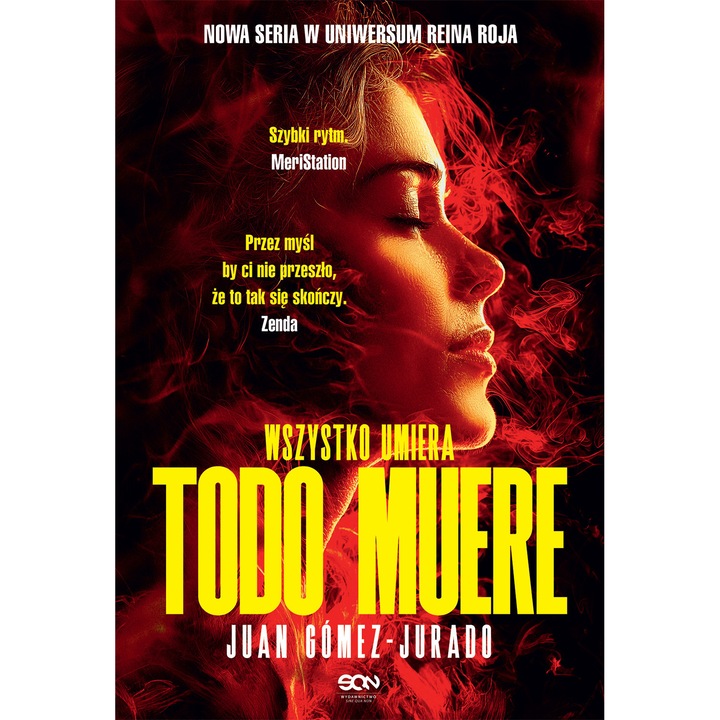 Todo Muere. Wszystko umiera, Gomez-Jurado Juan