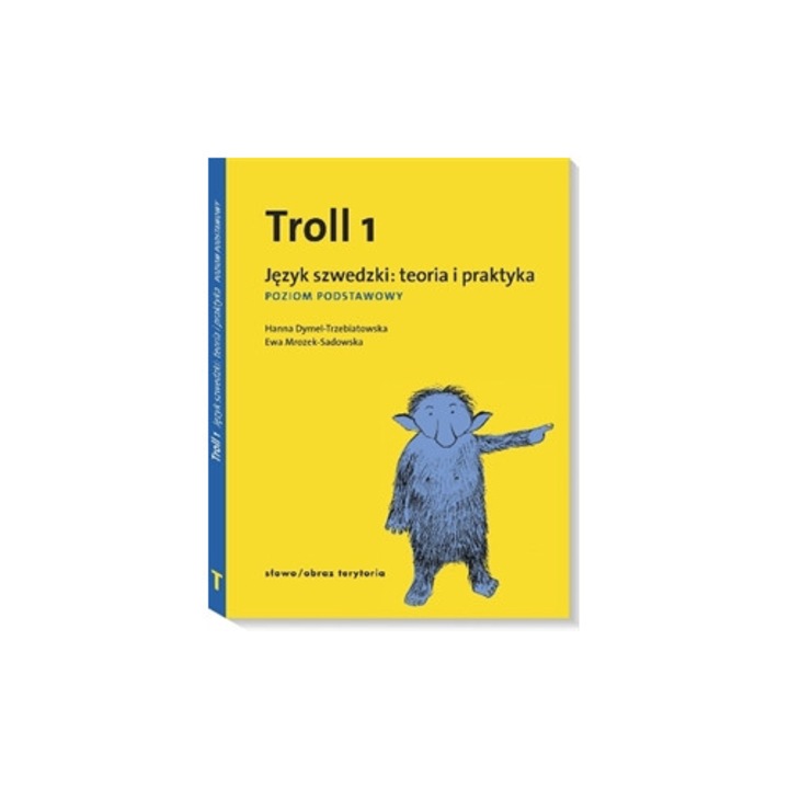 Troll 1, Slowo/Obraz Terytoria, Curs de gramatica limba suedeza, nivel avansat, 2023