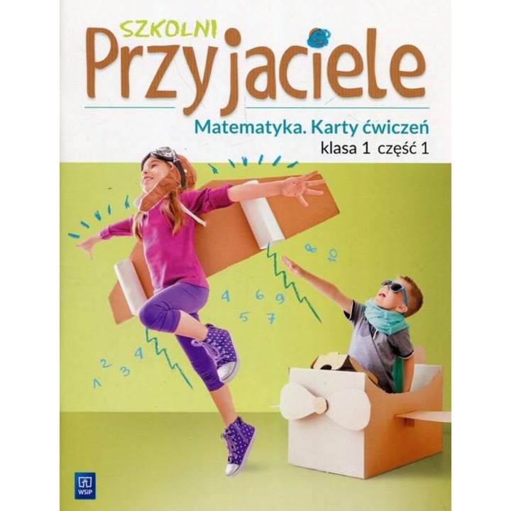 Karte de exercitii matematica, Wydawnictwa Szkolne i Pedagogiczne, Scolari Prieteni, 0-10, 16 saptamani