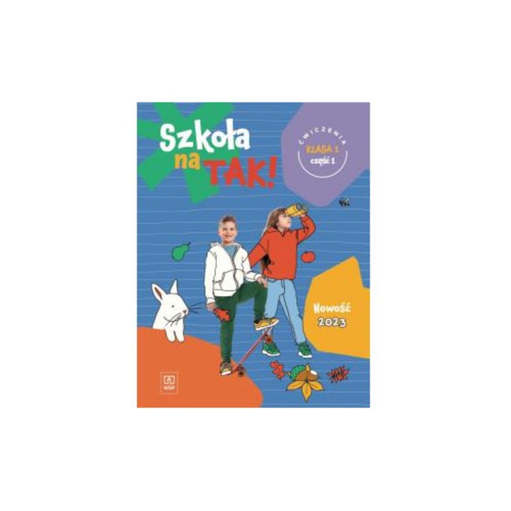 Szkola na TAK! Karti de exercitii, Wydawnictwa Szkolne i Pedagogiczne, educatie timpurie, clasa 1, set