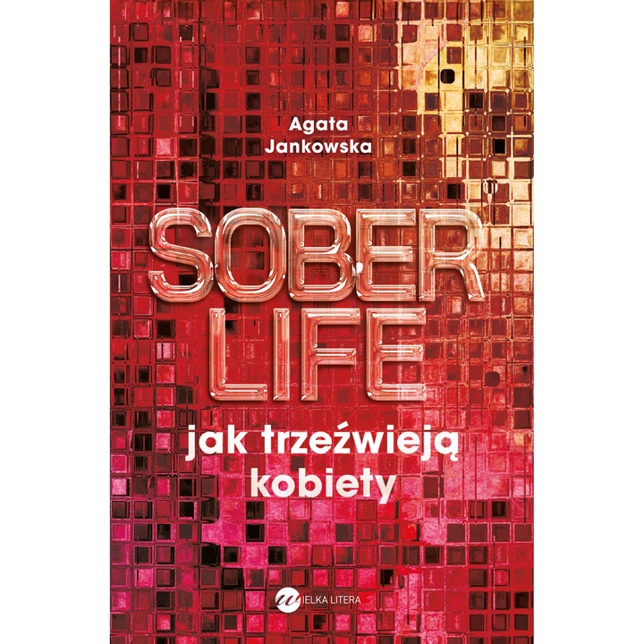 Carte Soberlife Wielka Litera, povesti femeie dependenta, lupta libertate