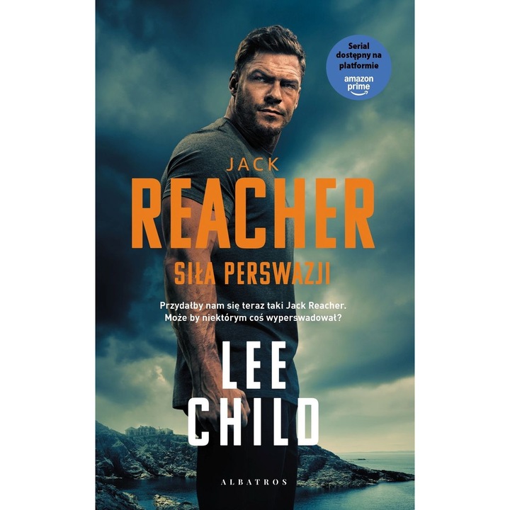 Sila perswazji, Jack Reacher, Albatros. Lee Child