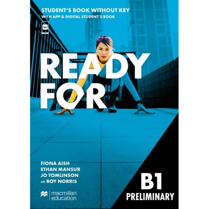 Cursuri limbi straine, MACMILLAN, Ready for B1 Preliminary, Student's Book fara cheie + Digital Student's Book