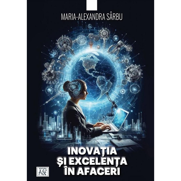 Inovatia si excelenta in afaceri, Maria-Alexandra Sarbu
