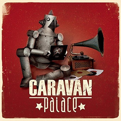 Caravan Palace - Caravan Palace (1Vinyl) - eMAG.ro
