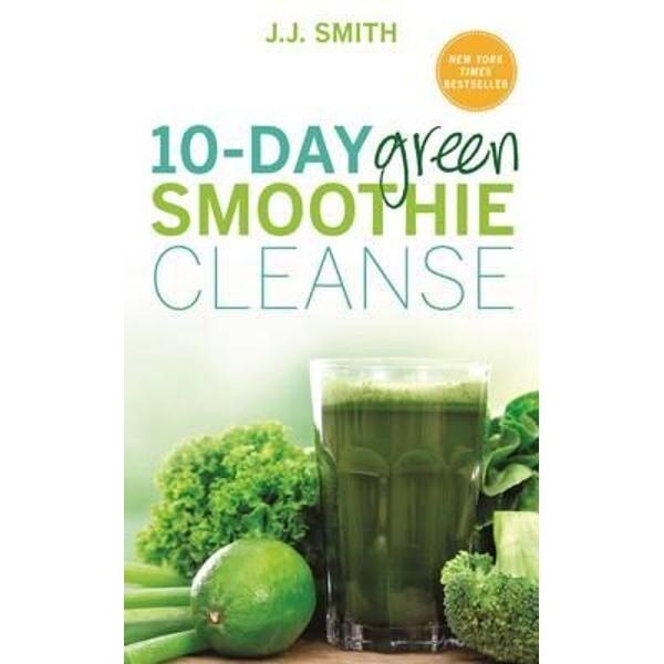 10-Day Green Smoothie Cleanse