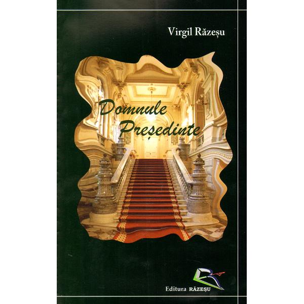 Domnule Presedinte - Virgil Razesu