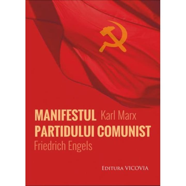 Manifestul Partidului Comunist - Karl Marx, Friedrich Engels