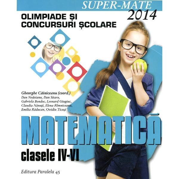 Matematica clasa 4 6 olimpiade si concursuri scolare ed 2014 gheorghe